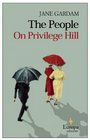 The  People on Privilege Hill