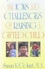 The Joys and Challenges of Raising a Gifted Child