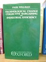 Technological Change Collective Bargaining and Industrial Efficiency