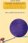 Taxing Ourselves  2nd Edition A Citizen's Guide to the Great Debate over Tax Reform