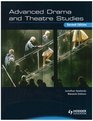 Advanced Drama and Theatre Studies