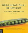 Organisational Behaviour A Global Perspective