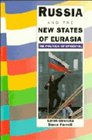 Russia and the New States of Eurasia  The Politics of Upheaval