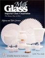 Milk Glass Imperial Glass Corporation