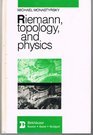 Riemann Topology and Physics