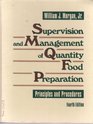 Supervision and Management of Quantity Food Preparation Principles and Procedures