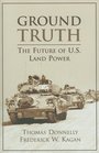 Ground Truth The Future of US Land Power