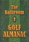 The Bathroom Golf Almanac
