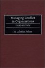 Managing Conflict in Organizations Third Edition