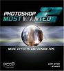 Photoshop Most Wanted 2 More Effects and Design Tips