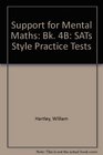 Support for Mental Maths Bk 4B SATs Style Practice Tests