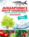 Aquaponics DoItYourself System Design Setup