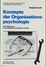 Konzepte der Organisationspsychologie Eine Einfuhrung in grundlegende theoretische Ansatze