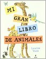 Mi Gran Libro De Animales/ My Great book of Animales