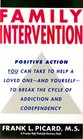 Family Intervention: Ending the Cycle of Addiction and Codependence