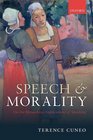 Speech and Morality On the Metaethical Implications of Speaking