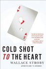 Cold Shot to the Heart (Crissa Stone, Bk 1)