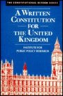 A Written Constitution for the United Kingdom