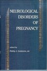 Neurological Disorders of Pregnancy