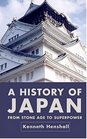 A History of Japan  From Stone Age to Superpower Second Edition