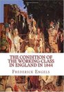 The Condition of the WorkingClass in England in 1844