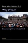 Why Preach Encountering Christ in God's Word
