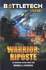 BattleTech Legends Warrior Riposte The Warrior Trilogy Book Two