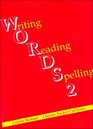 Words Writing Reading Spelling  Student Book 2
