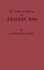 The Political Behavior of American Jews