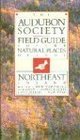 Audubon Society Field Guide to the Natural Places of the Northeast Inland
