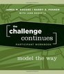 The Challenge Continues Participant Workbook Model the Way