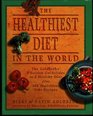 The Healthiest Diet in the World/ A Cookbook  Mentor