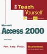 Teach Yourself Microsoft Access 2000