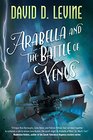 Arabella and the Battle of Venus (Adventures of Arabella Ashby, Bk 2)