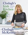 Clodagh's Irish Kitchen A Fresh Take on Traditional Flavours