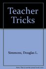 Teacher Tricks