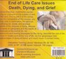 End of Life Care Issues Death Dying and Grief A Guide for Healthcare Providers Patients and Families on the Care of the Dying