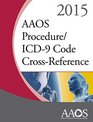 Aaos Procedure/Icd9 Code Crossreference 2015