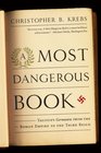 A Most Dangerous Book: Tacitus's <i>Germania</i> from the Roman Empire to the Third Reich
