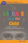 Signals from the Child