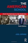 The American School From the Puritans to the Trump Era