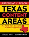 Preparing to Teach Texas Content Areas The TExES EC4 Generalist and the ESL Supplement