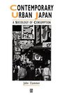 Contemporary Urban Japan A Sociology of Consumption