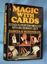 Magic With Cards 113 EasyToPerform Miracles With an Ordinary Deck of Cards