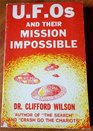 UFOs and Their Mission Impossible