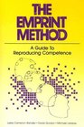 Emprint Method A Guide to Reproducing Competence