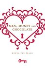 Men Money and Chocolate