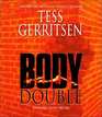 Body Double (Rizzoli & Isles, Bk 4) (Audio CD) (Unabridged)