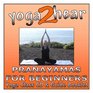 Pranayamas for Beginners Instructional Yoga Breathing Exercise Class