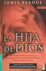 La Hija De Dios/god's Daughter